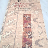 Wounded by love, The life and the wisdom of St Porfirios